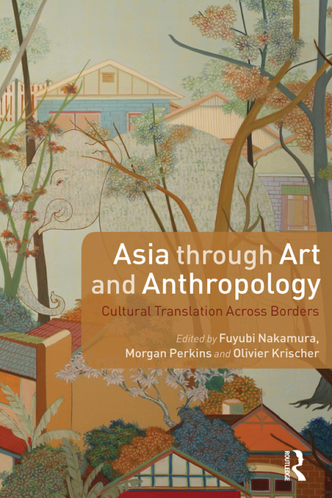 Cover image for book Asia through Art and Anthropology
