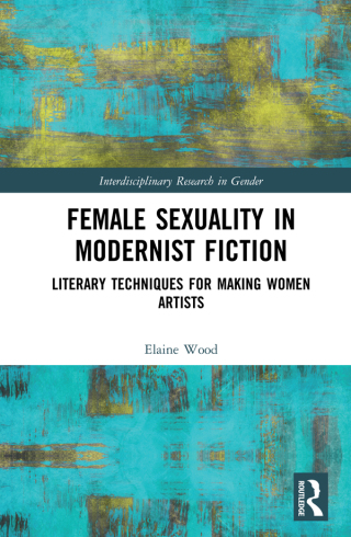 Female Sexuality in Modernist Fiction