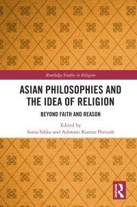 Cover image: Asian Philosophies and the Idea of Religion 1st edition 9780367862831