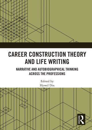 Career Construction Theory and Life Writing
