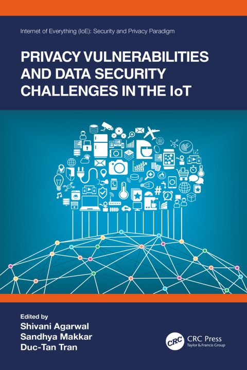 Cover image for book Privacy Vulnerabilities and Data Security Challenges in the IoT