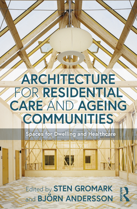 Cover image for book Architecture for Residential Care and Ageing Communities