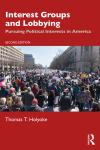 صورة الغلاف: Interest Groups and Lobbying 2nd edition 9780367485917