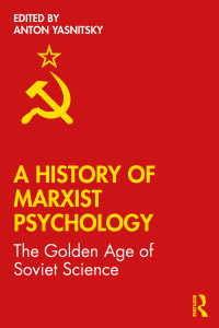 Cover image: A History of Marxist Psychology 1st edition 9780367340094