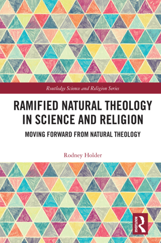Ramified Natural Theology in Science and Religion