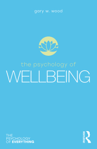 Cover image: The Psychology of Wellbeing 1st edition 9780367898083