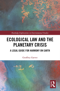 Cover image: Ecological Law and the Planetary Crisis 1st edition 9780367612955