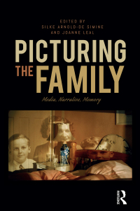 Cover image: Picturing the Family 1st edition 9781474283601