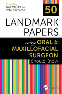 Cover image: 50 Landmark Papers every Oral and Maxillofacial Surgeon Should Know 1st edition 9780367254872