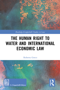 Cover image: The Human Right to Water and International Economic Law 1st edition 9780367617714