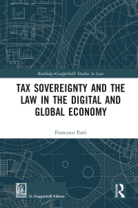 Cover image: Tax Sovereignty and the Law in the Digital and Global Economy 1st edition 9780367544232