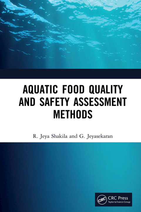 Cover image for book Aquatic Food Quality and Safety Assesment Methods