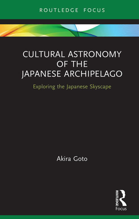 Cover image for book Cultural Astronomy of the Japanese Archipelago