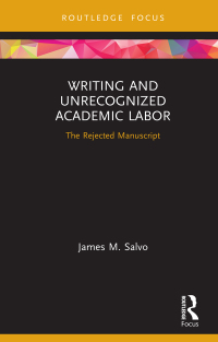 Imagen de portada: Writing and Unrecognized Academic Labor 1st edition 9780367621025
