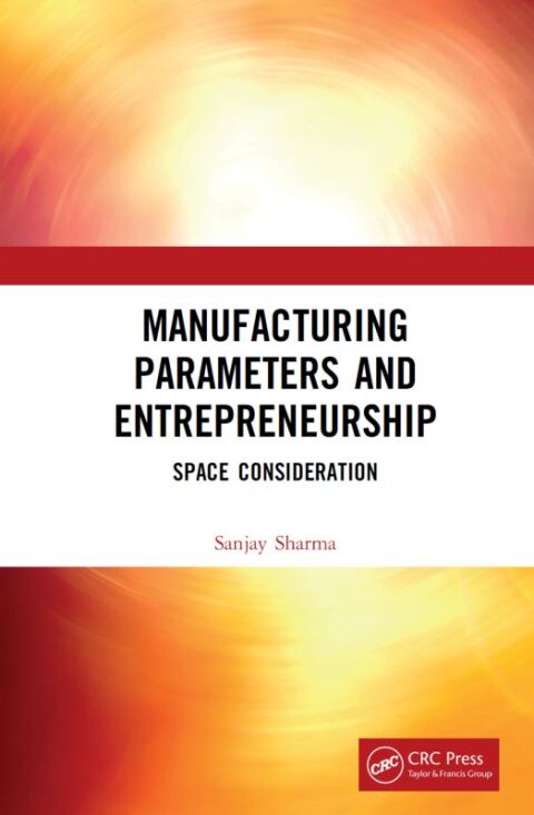Cover image for book Manufacturing Parameters and Entrepreneurship