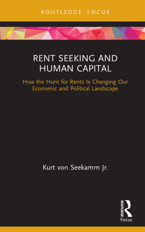 Cover image for book Rent Seeking and Human Capital