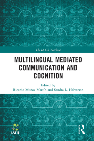 Multilingual Mediated Communication and Cognition