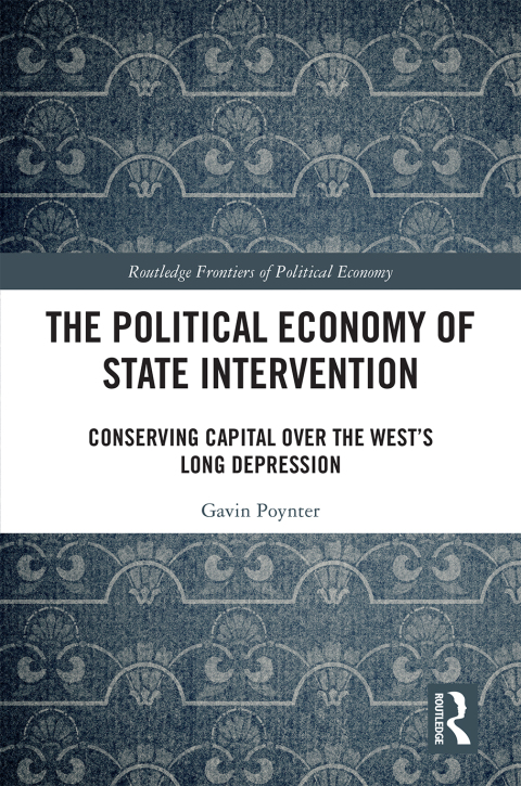 The Political Economy of State Intervention 