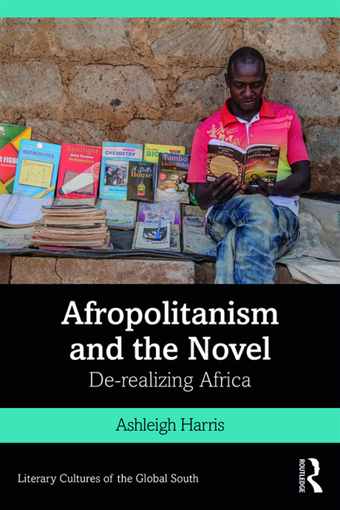 Cover image for book Afropolitanism and the Novel