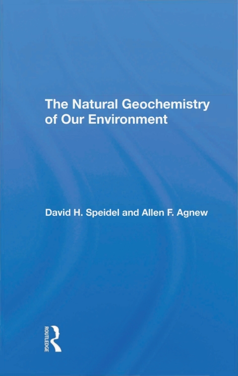 The Natural Geochemistry Of Our Environment 
