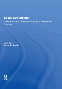 Social Stratification, Class, Race, And Gender In Sociological ...