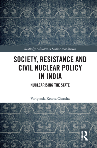 Society, Resistance and Civil Nuclear Policy in India