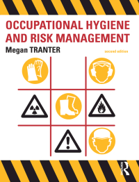 صورة الغلاف: Occupational Hygiene and Risk Management 2nd edition 9780367718855