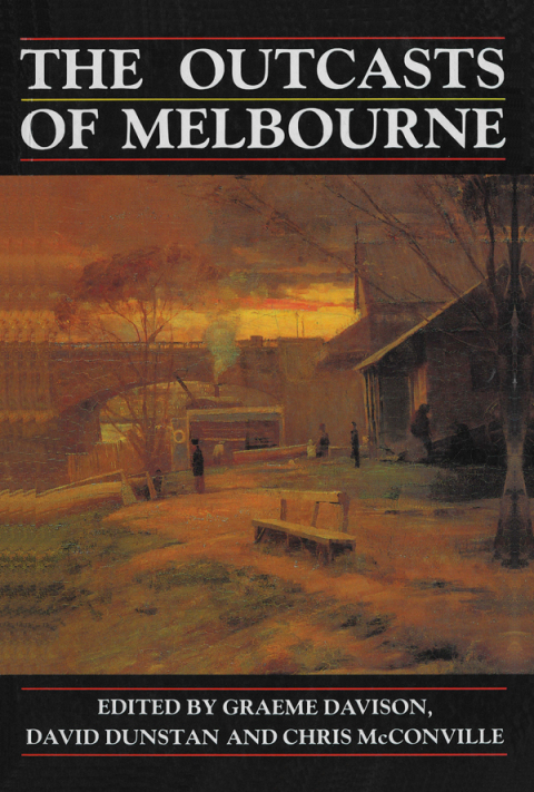 The Outcasts of Melbourne 