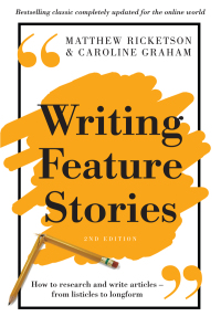 صورة الغلاف: Writing Feature Stories 2nd edition 9781760113698