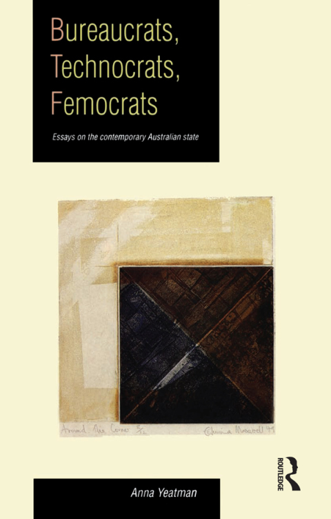 Cover image for book Bureaucrats, Technocrats, Femocrats