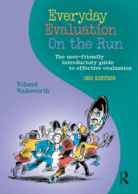 Everyday Evaluation on the Run 
