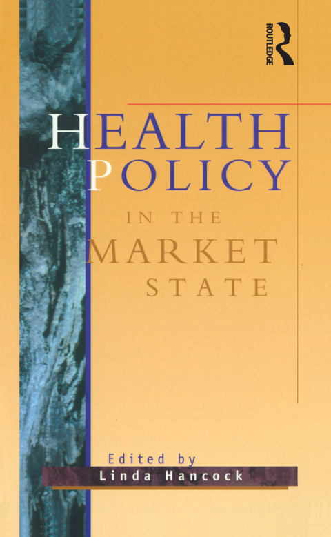 Cover image for book Health Policy in the Market State