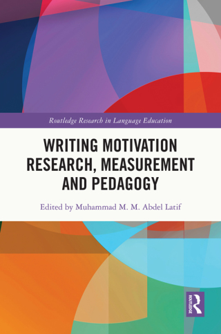 Writing Motivation Research, Measurement and Pedagogy