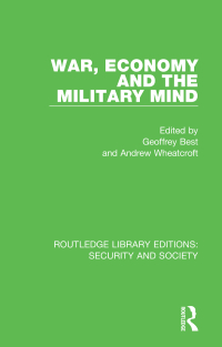Cover image: War, Economy and the Military Mind 1st edition 9780367616434