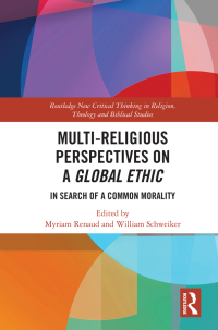 Titelbild: Multi-Religious Perspectives on a Global Ethic 1st edition 9780367819958