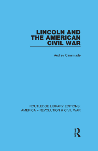 Lincoln and the American Civil War