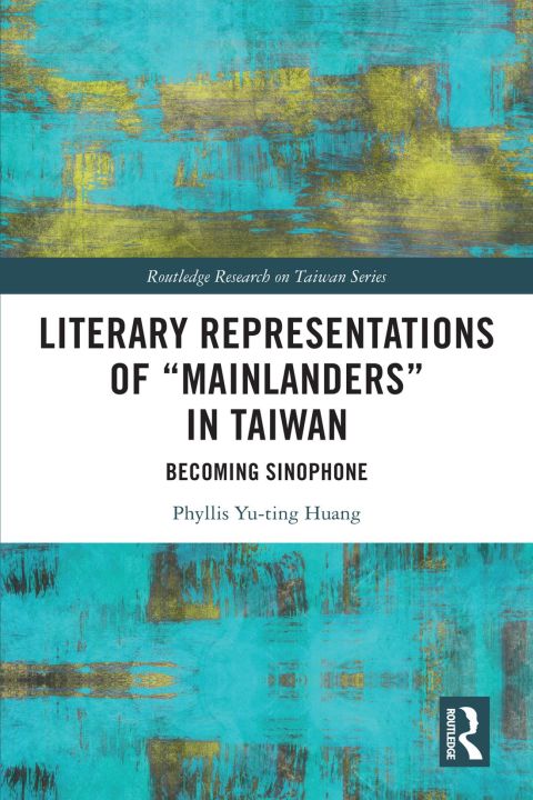 Literary Representations of âMainlandersâ in Taiwan 