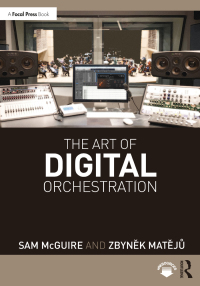 Cover image: The Art of Digital Orchestration 1st edition 9780367362744