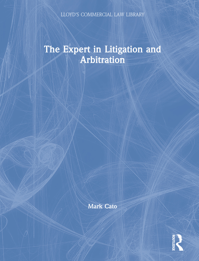 The Expert in Litigation and Arbitration