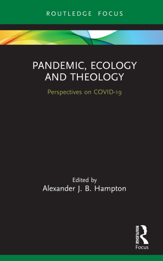 Pandemic, Ecology and Theology