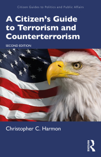 Cover image: A Citizen's Guide to Terrorism and Counterterrorism 2nd edition 9780367486501