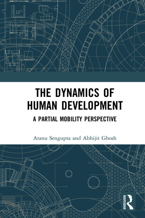 The Dynamics of Human Development 