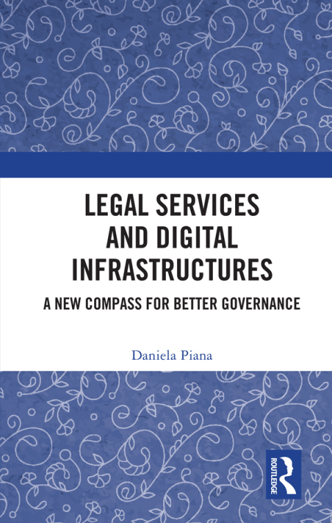Cover image for book Legal Services and Digital Infrastructures