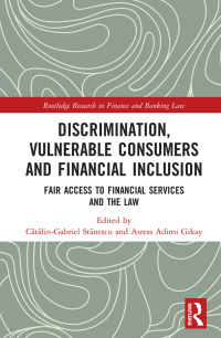 Titelbild: Discrimination, Vulnerable Consumers and Financial Inclusion 1st edition 9780367511111