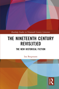 Cover image: The Nineteenth Century Revis(it)ed 1st edition 9780367651510
