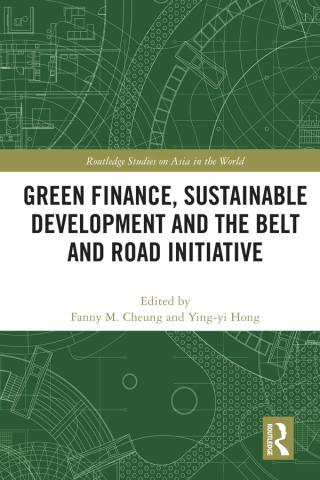 Green Finance, Sustainable Development and the Belt and Road Initiative
