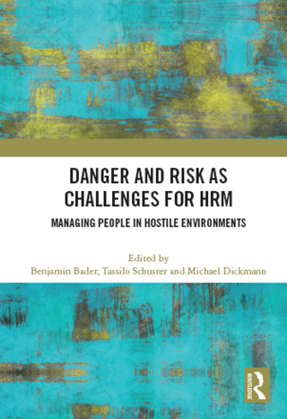 Danger and Risk as Challenges for HRM