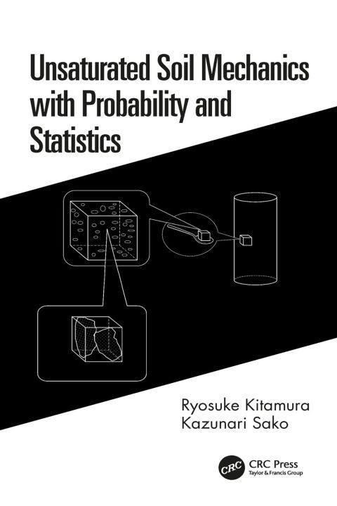 Cover image for book Unsaturated Soil Mechanics with Probability and Statistics