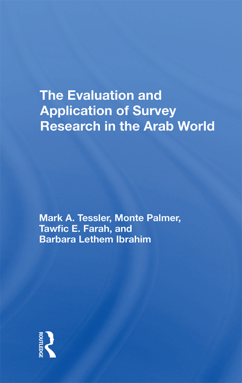 The Evaluation And Application Of Survey Research In The Arab World 