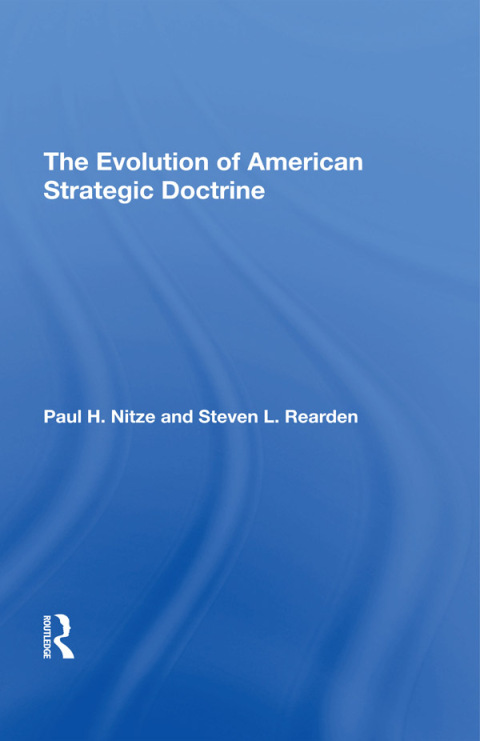 Cover image for book The Evolution Of American Strategic Doctrine